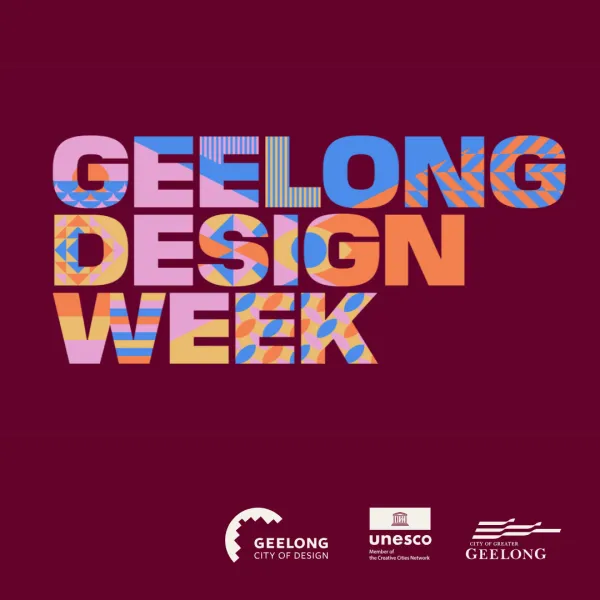 Geelong Design Week 2026 Geelong Design Week 2026
